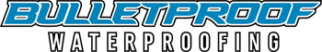 Bullet Proof Waterproofing